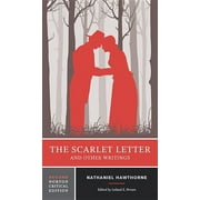 Norton Critical Editions The Scarlet Letter and Other Writings: A Norton Critical Edition, Book 0, (Paperback)